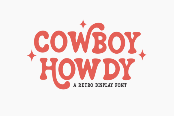 Cowboy Howdy: A Retro Font for Modern Design