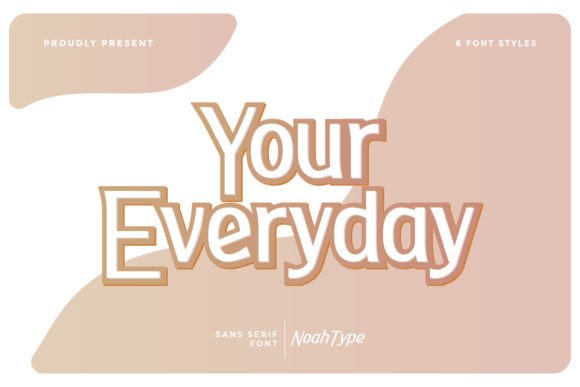 Elevating Brand Identity with Your Everyday: The Ultimate Sans Serif Display Font