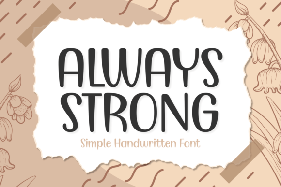 Evaluating the Always Strong Typeface