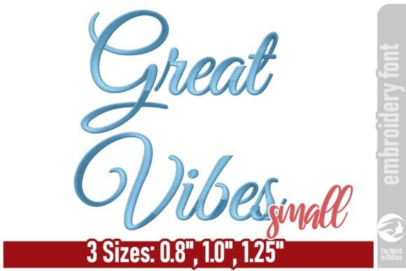Great Vibes Script Embroidery Font Guide