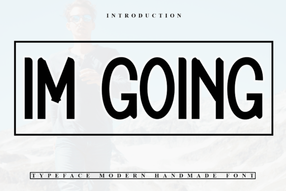 Im Going: A Handwritten Font for Authentic Branding