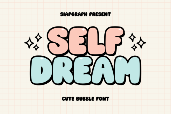 Self Dream: A Charming Bubble Font for Creative Projects