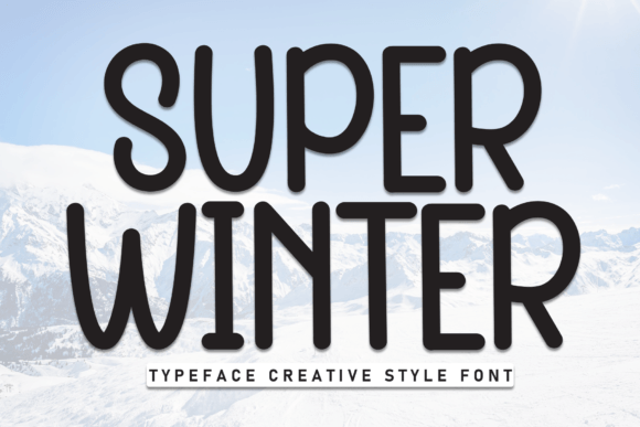 Super Winter Font: A Sweet and Friendly Handwritten Typeface for Modern Design